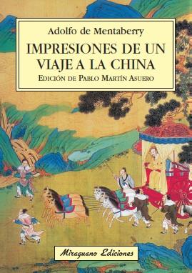 IMPRESIONES DE UN VIAJE A LA CHINA | 9788478133314 | MENTABERRY, ADOLFO DE | Galatea Llibres | Llibreria online de Reus, Tarragona | Comprar llibres en català i castellà online