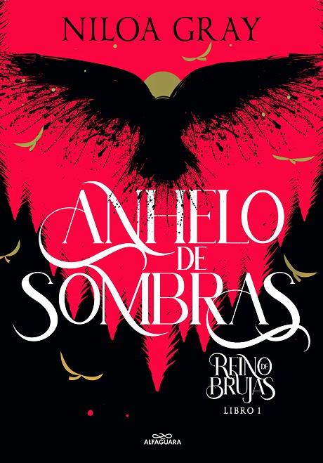 ANHELO DE SOMBRAS (REINO DE BRUJAS 1) | 9788419366986 | GRAY, NILOA | Galatea Llibres | Llibreria online de Reus, Tarragona | Comprar llibres en català i castellà online