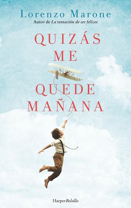 QUIZÁS ME QUEDE MAÑANA | 9788417216351 | MARONE, LORENZO | Galatea Llibres | Llibreria online de Reus, Tarragona | Comprar llibres en català i castellà online