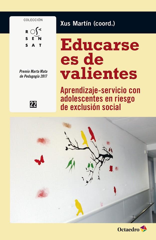 EDUCARSE ES DE VALIENTES | 9788417219314 | MARTÍN GARCÍA, M. JESÚS | Galatea Llibres | Librería online de Reus, Tarragona | Comprar libros en catalán y castellano online