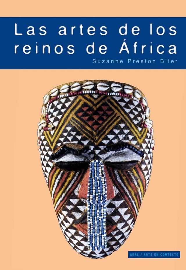 ARTES DE LOS REINOS DE AFRICA | 9788446029151 | BLIER, SUZANNE P. | Galatea Llibres | Llibreria online de Reus, Tarragona | Comprar llibres en català i castellà online