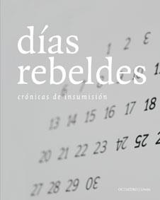 DIAS REBELDES. CRONICAS DE INSUMISION | 9788499210186 | A.A.V.V. | Galatea Llibres | Librería online de Reus, Tarragona | Comprar libros en catalán y castellano online