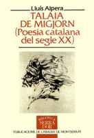 TALAIA DE MIGJORN (POESIA CATALANA DEL SEGLE XX) | 9788478266210 | ALPERA, LLUIS | Galatea Llibres | Librería online de Reus, Tarragona | Comprar libros en catalán y castellano online