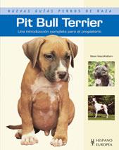 PIT BULL TERRIER | 9788425517228 | VISSUDDHIDHAM, STEVE | Galatea Llibres | Llibreria online de Reus, Tarragona | Comprar llibres en català i castellà online