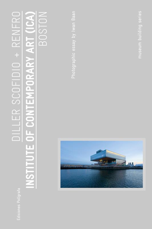 INSTITUTE OF CONTEMPORARY ART (ICA) | 9788434312807 | SCOFIDIO, DILLER + RENFRO | Galatea Llibres | Llibreria online de Reus, Tarragona | Comprar llibres en català i castellà online