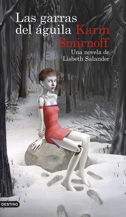 LAS GARRAS DEL AGUILA (SERIE MILLENNIUM) | 9788423363902 | SMIRNOFF, KARIN | Galatea Llibres | Llibreria online de Reus, Tarragona | Comprar llibres en català i castellà online