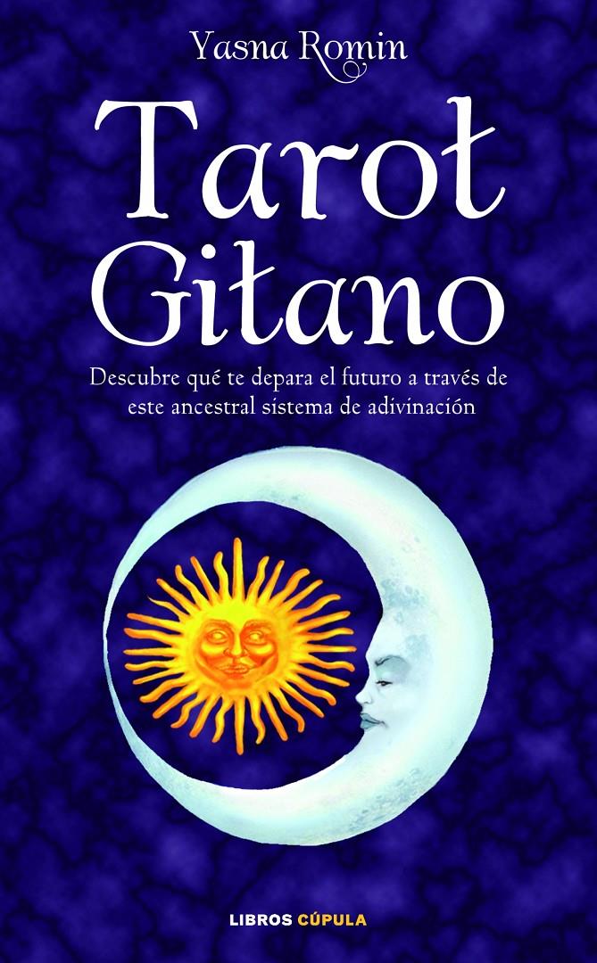 TAROT GITANO | 9788448067564 | ROMNI, YASNA | Galatea Llibres | Librería online de Reus, Tarragona | Comprar libros en catalán y castellano online