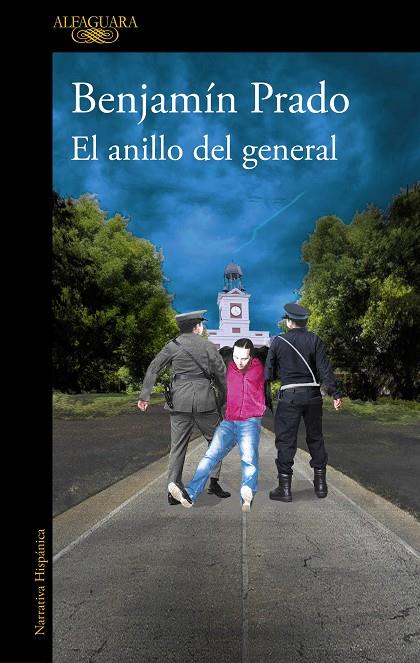 EL ANILLO DEL GENERAL | 9788420476988 | PRADO, BENJAMÍN | Galatea Llibres | Llibreria online de Reus, Tarragona | Comprar llibres en català i castellà online