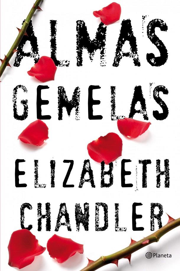 ALMAS GEMELAS | 9788408102106 | CHANDLER, ELIZABETH | Galatea Llibres | Llibreria online de Reus, Tarragona | Comprar llibres en català i castellà online