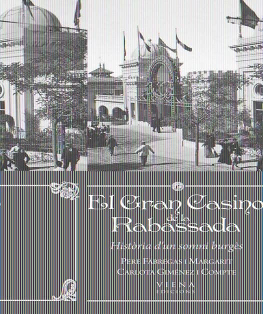 GRAN CASINO DE LA RABASSADA | 9788483306574 | FABREGAS, PERE/ GIMENEZ, CARLOTA | Galatea Llibres | Llibreria online de Reus, Tarragona | Comprar llibres en català i castellà online