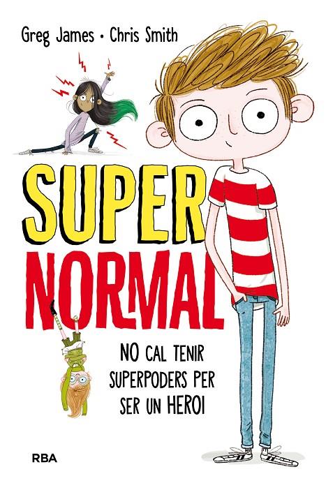 SUPERNORMAL | 9788427211681 | JAMES, GREG/SMITH , CHRIS | Galatea Llibres | Llibreria online de Reus, Tarragona | Comprar llibres en català i castellà online