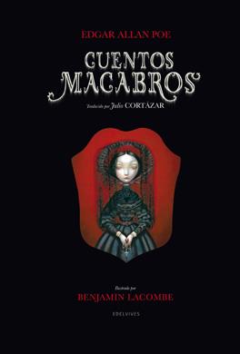 CUENTOS MACABROS | 9788426381545 | POE, EDGAR, ALLAN - LACOMBE, BENJAMIN  | Galatea Llibres | Librería online de Reus, Tarragona | Comprar libros en catalán y castellano online