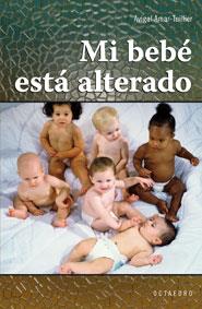 MI BEBE ESTA ALTERADO | 9788480638722 | AMAR-TUILLIER, AVIGAL | Galatea Llibres | Librería online de Reus, Tarragona | Comprar libros en catalán y castellano online