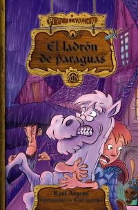 PEPÉ LEVALIÁN 1. EL LADRÓN DE PARAGUAS | 9788466792585 | ARGEMÍ, RAÚL | Galatea Llibres | Llibreria online de Reus, Tarragona | Comprar llibres en català i castellà online