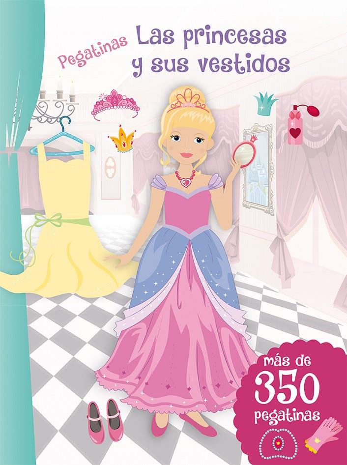 LAS PRINCESAS Y SUS VESTISOS | 9788416648108 | Galatea Llibres | Llibreria online de Reus, Tarragona | Comprar llibres en català i castellà online