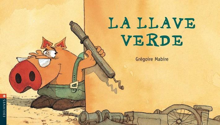 LLAVE VERDE, LA | 9788426350138 | MABIRE, GREGOIRE | Galatea Llibres | Llibreria online de Reus, Tarragona | Comprar llibres en català i castellà online