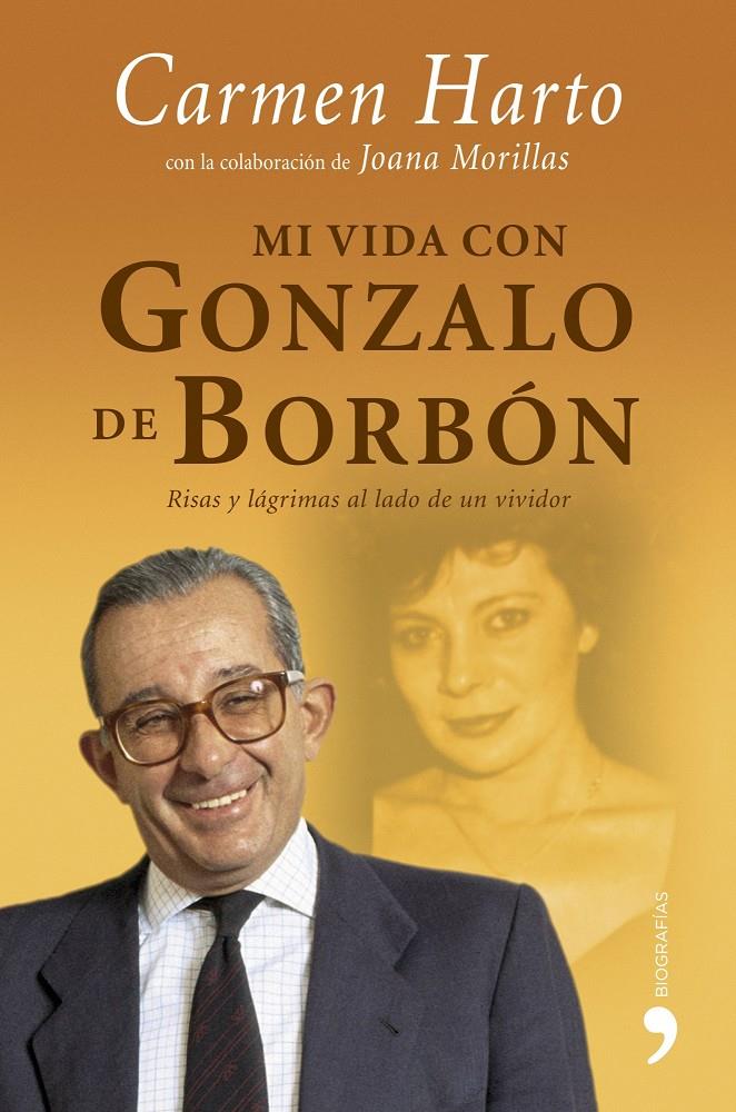 MI VIDA CON GONZALO DE BORBON | 9788484606253 | HARTO, CARMEN | Galatea Llibres | Llibreria online de Reus, Tarragona | Comprar llibres en català i castellà online