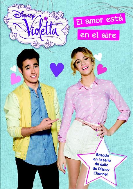 VIOLETTA. EL AMOR ESTÁ EN EL AIRE | 9788499516325 | Galatea Llibres | Llibreria online de Reus, Tarragona | Comprar llibres en català i castellà online