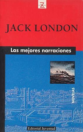 MEJORES NARRACIONES, LAS | 9788426113757 | LONDON, JACK | Galatea Llibres | Llibreria online de Reus, Tarragona | Comprar llibres en català i castellà online