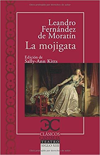 LA MOJIGATA | 9788497406918 | FERNANDEZ DE MORATIN, LEANDRO | Galatea Llibres | Librería online de Reus, Tarragona | Comprar libros en catalán y castellano online