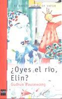 OYES EL RIO, ELIN? | 9788434870512 | PAUSEWANG, GUDRUN | Galatea Llibres | Llibreria online de Reus, Tarragona | Comprar llibres en català i castellà online