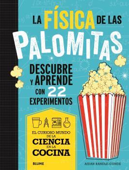 CIENCIA EN LA COCINA. FÍSICA DE LAS PALOMITAS | 9788419785688 | RANDLE-CONDE, AIDAN | Galatea Llibres | Llibreria online de Reus, Tarragona | Comprar llibres en català i castellà online