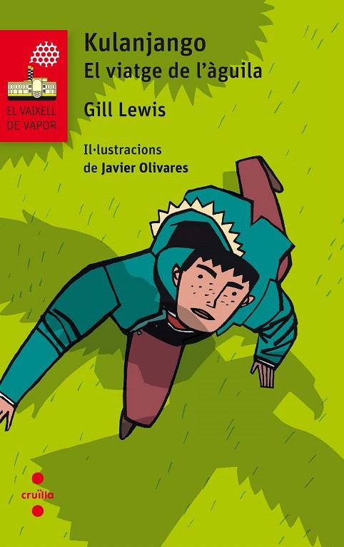 KULANJANGO EL VIATGE DE L'AGUILA | 9788466141963 | LEWIS, GILL | Galatea Llibres | Llibreria online de Reus, Tarragona | Comprar llibres en català i castellà online