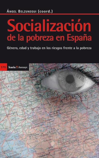 SOCIALIZACIÓN DE LA POBREZA EN ESPAÑA | 9788498884210 | VARIOS AUTORES | Galatea Llibres | Llibreria online de Reus, Tarragona | Comprar llibres en català i castellà online