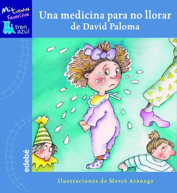 MEDICINA PARA NO LLORAR, UNA | 9788423667772 | PALOMA I SANLLEHI, DAVID (1969- ) | Galatea Llibres | Llibreria online de Reus, Tarragona | Comprar llibres en català i castellà online