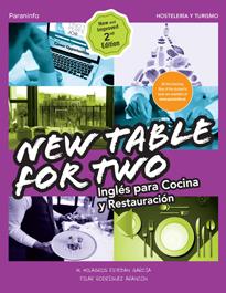 NEW TABLE FOR TWO. INGLÉS PARA COCINA Y RESTAURACIÓN 2.ª EDICIÓN | 9788428339025 | ESTEBAN GARCÍA, MARÍA DE LOS MILAGROS/RODRIGUEZ ARANCON, PILAR | Galatea Llibres | Llibreria online de Reus, Tarragona | Comprar llibres en català i castellà online