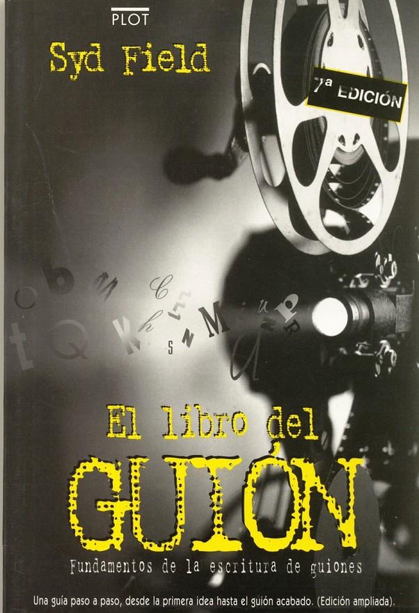 LIBRO DEL GUION,EL | 9788486702274 | FIELD,SYD | Galatea Llibres | Librería online de Reus, Tarragona | Comprar libros en catalán y castellano online