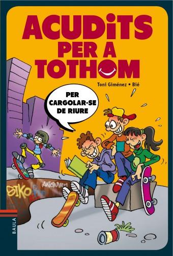 ACUDITS PER A TOTHOM | 9788447927012 | GIMÉNEZ, TONI | Galatea Llibres | Llibreria online de Reus, Tarragona | Comprar llibres en català i castellà online