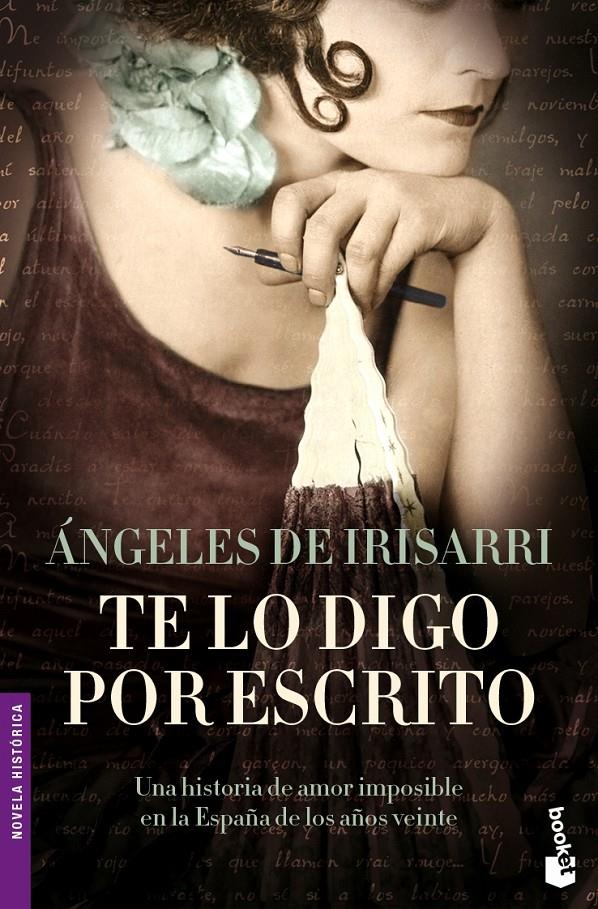 TE LO DIGO POR ESCRITO | 9788427033993 | DE IRISARRI, ANGELES | Galatea Llibres | Llibreria online de Reus, Tarragona | Comprar llibres en català i castellà online