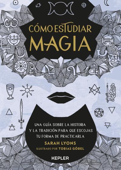 CÓMO ESTUDIAR MAGIA | 9788416344987 | LYONS, SARAH | Galatea Llibres | Llibreria online de Reus, Tarragona | Comprar llibres en català i castellà online