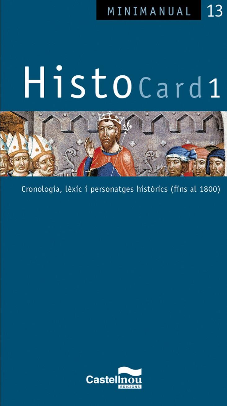 HISTOCARD 1 (CATALÀ) | 9788498042108 | PÉREZ RODRÍGUEZ, JOSEP MARIA/PALOMERO CARO, RAFAEL | Galatea Llibres | Llibreria online de Reus, Tarragona | Comprar llibres en català i castellà online