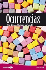 OCURRENCIAS | 9788499213934 | ÁLVAREZ ANGULO, TEODORO | Galatea Llibres | Librería online de Reus, Tarragona | Comprar libros en catalán y castellano online