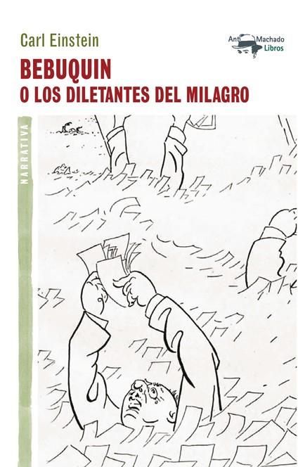 BEBUQUIN O LOS DILETANTES DEL MILAGRO | 9788477748427 | EINSTEIN, CARL | Galatea Llibres | Librería online de Reus, Tarragona | Comprar libros en catalán y castellano online