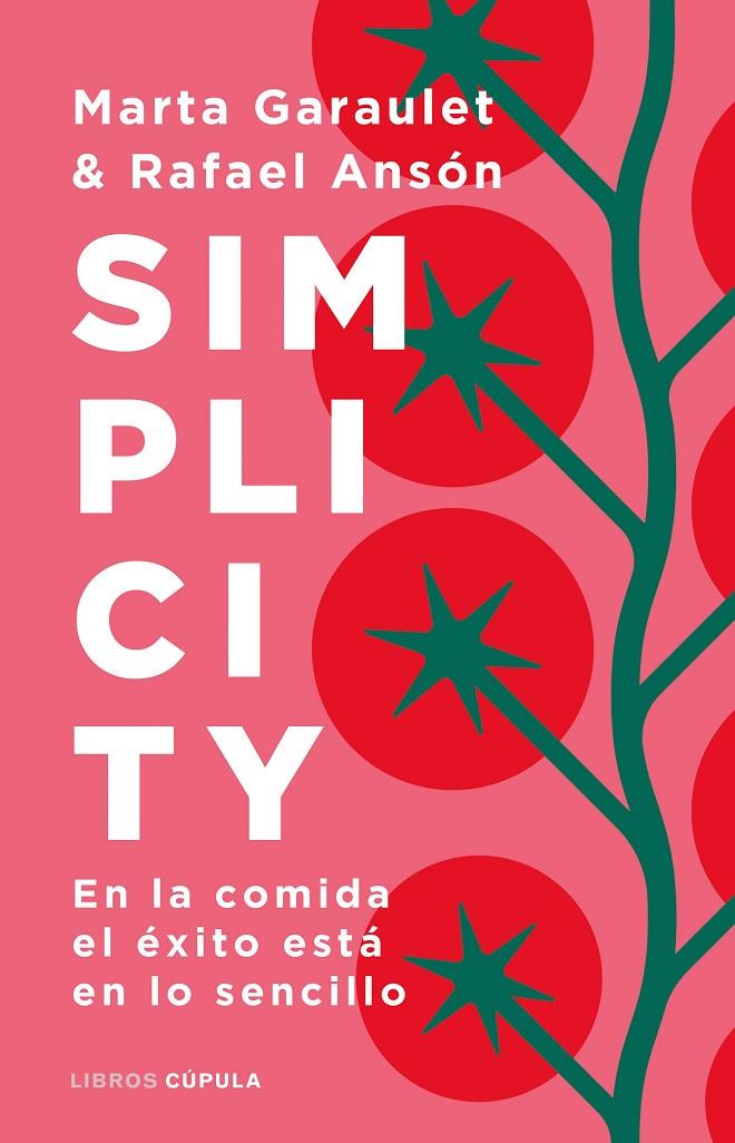 SIMPLICITY | 9788448029210 | GARAULET, MARTA/ANSÓN, RAFAEL | Galatea Llibres | Librería online de Reus, Tarragona | Comprar libros en catalán y castellano online