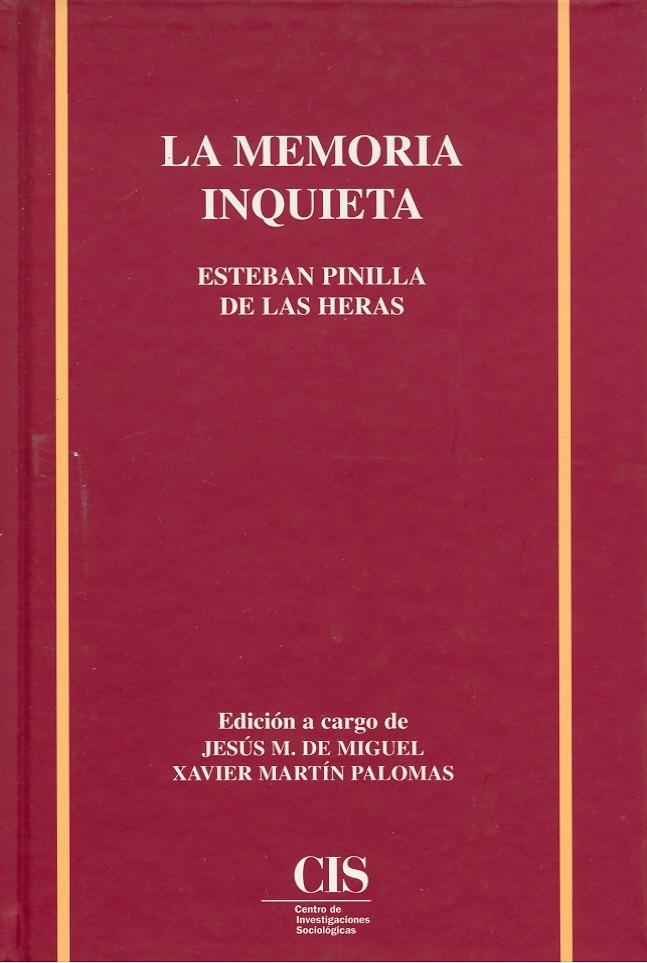 MEMORIA INQUIETA, LA | 9788474762273 | PINILLA DE LAS HERAS, ESTEBAN | Galatea Llibres | Librería online de Reus, Tarragona | Comprar libros en catalán y castellano online