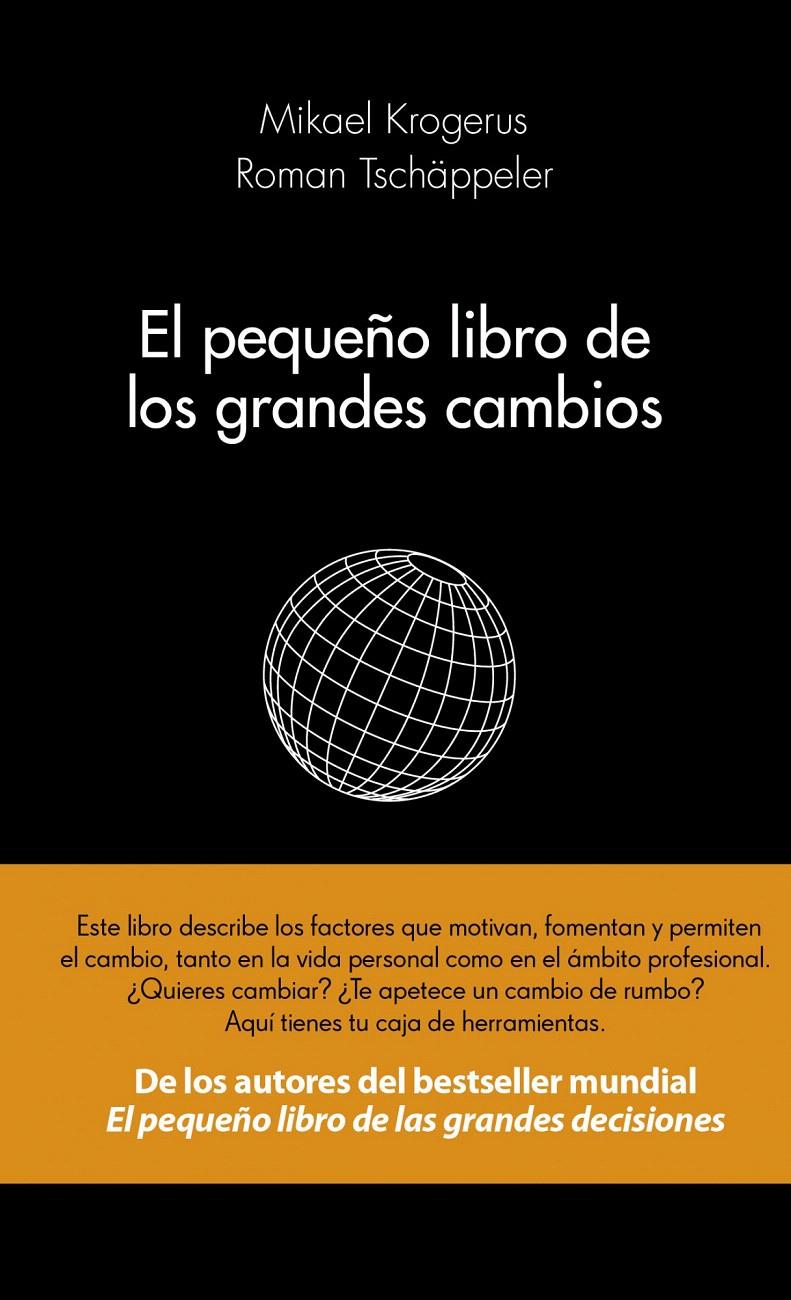 EL PEQUEÑO LIBRO DE LOS GRANDES CAMBIOS | 9788415320593 | MIKAEL KROGERUS/ROMAN TSCHÄPPELER | Galatea Llibres | Librería online de Reus, Tarragona | Comprar libros en catalán y castellano online