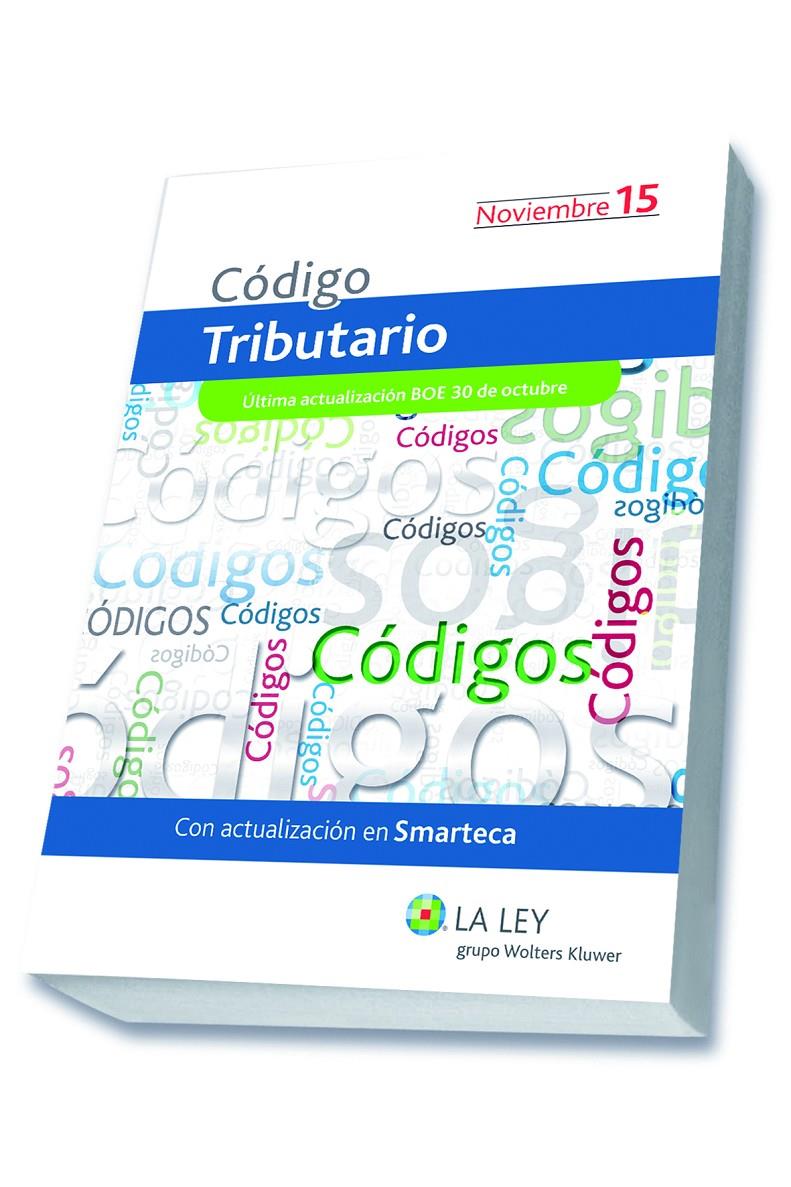 CÓDIGO TRIBUTARIO NOVIEMBRE 2015 | 9788490204474 | Galatea Llibres | Llibreria online de Reus, Tarragona | Comprar llibres en català i castellà online