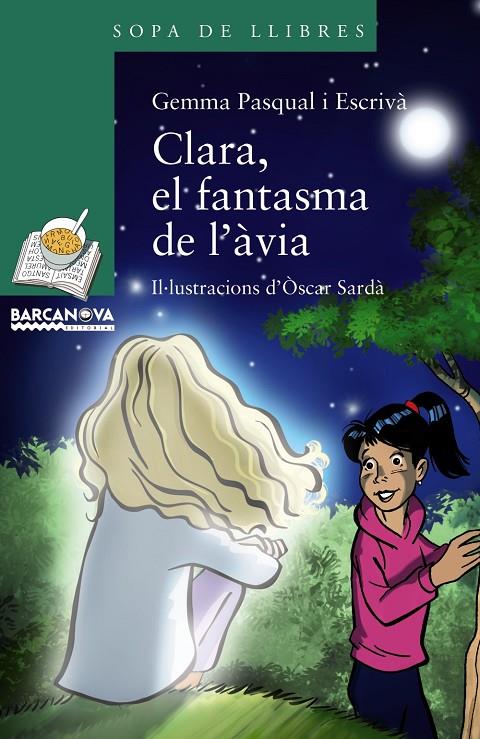 CLARA, EL FANTASMA DE L'ÀVIA | 9788448942748 | PASQUAL, GEMMA | Galatea Llibres | Llibreria online de Reus, Tarragona | Comprar llibres en català i castellà online