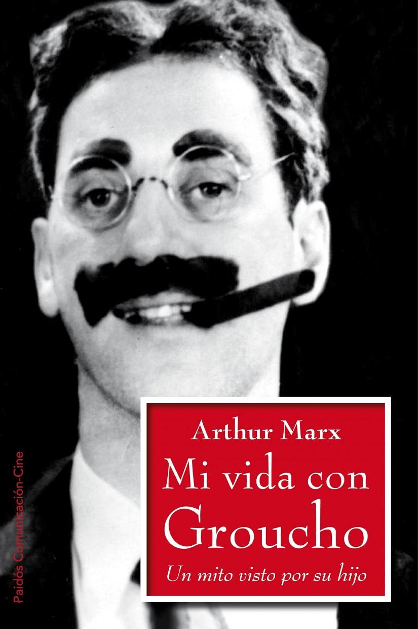 MI VIDA CON GROUCHO | 9788449324444 | MARX, ARTHUR | Galatea Llibres | Llibreria online de Reus, Tarragona | Comprar llibres en català i castellà online