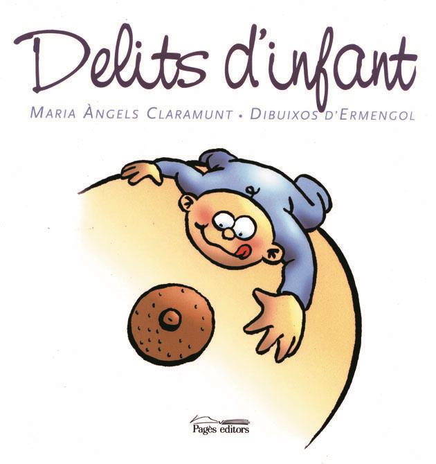 DELITS D'INFANT | 9788497791717 | CLARAMUNT, MARIA ÀNGELS       /ERMENGOL | Galatea Llibres | Llibreria online de Reus, Tarragona | Comprar llibres en català i castellà online