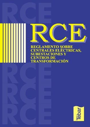 RCE : REGLAMENTO SOBRE CENTRALES ELECTRICAS SUBESTACIONES Y | 9788495447524 | MORENO CLEMENTE, NARCISO | Galatea Llibres | Llibreria online de Reus, Tarragona | Comprar llibres en català i castellà online