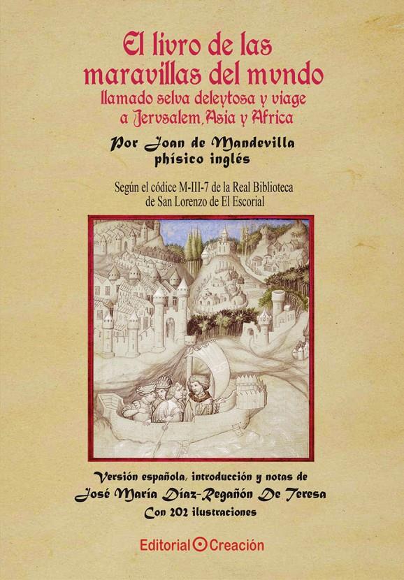 EL LIBRO DE LAS MARAVILLAS DEL MUNDO LLAMADO SELVA DELEITOSA Y  VIAJE A JERUSALÉ | 9788415676232 | DE MANDEVILLA, JUAN | Galatea Llibres | Llibreria online de Reus, Tarragona | Comprar llibres en català i castellà online