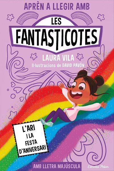 APRÈN A LLEGIR AMB LES FANTASTICOTES 9. L'ARI I LA FESTA D'ANIVERSARI | 9788413898667 | VILA, LAURA | Galatea Llibres | Llibreria online de Reus, Tarragona | Comprar llibres en català i castellà online