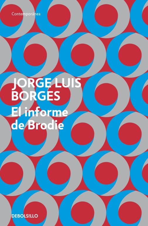 EL INFORME DE BRODIE | 9788499894423 | BORGES, JORGE LUIS | Galatea Llibres | Llibreria online de Reus, Tarragona | Comprar llibres en català i castellà online