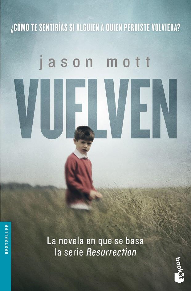 VUELVEN | 9788408136323 | MOTT, JASON | Galatea Llibres | Llibreria online de Reus, Tarragona | Comprar llibres en català i castellà online