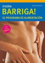 FUERA BARRIGA! EL PROGRAMA DE ALIMENTACIÓN | 9788425519550 | DESPEGHEL, MICHAEL | Galatea Llibres | Llibreria online de Reus, Tarragona | Comprar llibres en català i castellà online